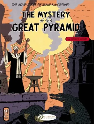 Blake & Mortimer 3 - The Mystery of the Great Pyramid Pt 2 by Edgar P. Jacobs