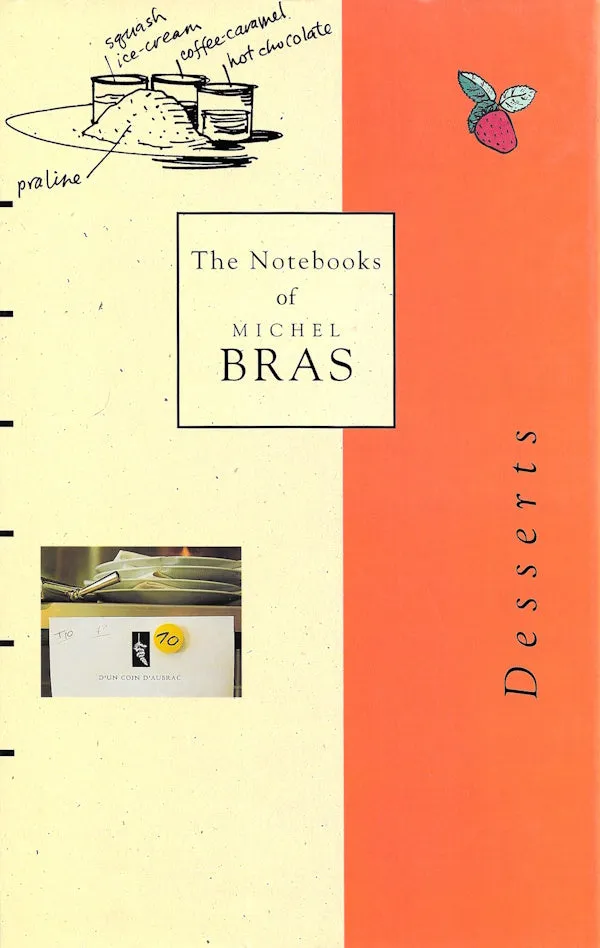 OP: Notebooks of Michel Bras: Desserts