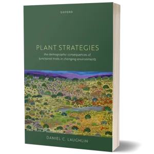 Plant Strategies: The Demographic Consequences of Functional Traits in Changing Environments